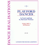 Playford Dances, Vol. 1: 68 Dances in 4 parts (score only)