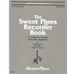 Burakoff, Gerald Sweet Pipes Recorder Book, Alto, Book 2 (Adults and older beginners)