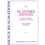 Thomas, arr: 82 Playford Dances in 4 part settings (score)
