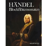 Handel, GF Complete Recorder Sonatas (g minor, F Major, a minor, C Major, B-flat Major &amp; d minor)