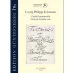 Telemann, Georg: [12] Fantasies pour la Basse de Viole (TWV 40:26-37, Hamburg, 1735)