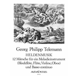 Telemann, GP Heldenmusik (12 marches)