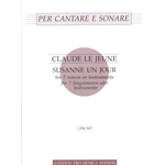 Le Jeune, Claude: Susanne un Jour - for 7 voices or instruments