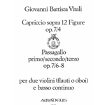 Vitali Capriccio sopra 12 Figure op. 7/4 &amp; Passagallo primo/secondo/terzo, op. 7/6-8