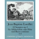 Loeillet de Gant, Jean Baptiste 12 Sonatas, op. 3/1-3