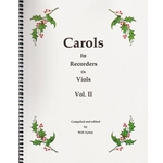 Ayton, Will, arr.: Carols for Recorders/Viols, vol. 2