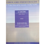 Frescobaldi, Girolamo: 6 Canzoni (Canto e Basso)