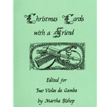 Bishop, Martha: Christmas Carols with a Friend