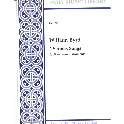 Byrd : 2 Serious Songs