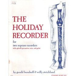 Burakoff, Gerald & Strickland, Willy: Holiday Recorder (score)