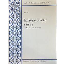 Landini, Francesco: 4 Ballate (3 scores)