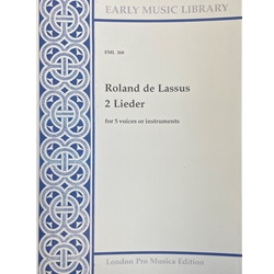 Lasso, Orlando di 2 Lieder (1567) (5 x Sc)