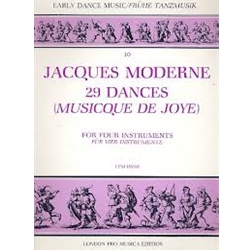 Moderne: 29 Dances from "Musicque de Joye", 1545 (Sc)