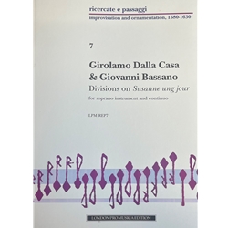 Bassano, Giovanni, Dalla Casa, Girolamo: Divisions on "Susanne ung Jour" (Sc+P)