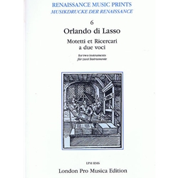 Lasso, Orlando di Motetti e Ricercare a Due Voci (Munich, 1577) (score)