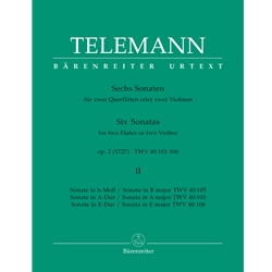 Telemann, GP: 6 Sonatas, op. 2 (1727), Vol. 2 - TWV40:104 (b), 40:105 (A), 40:106 (E)
