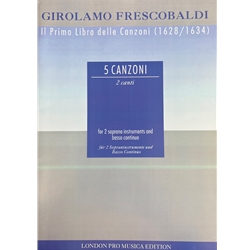 Frescobaldi, Girolamo: Il Primo Libro delle Canzoni