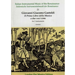 Gastoldi, Giovanni Giacomo: Il Primo Libro dell Musica a Due Voci (1598) (score only)