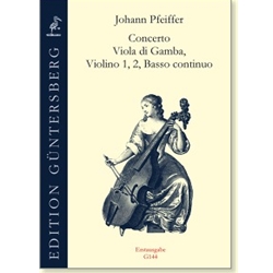 Pfeiffer, Johann: Concerto Viola di Gamba...
