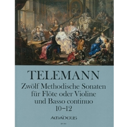 Telemann, GP: 12 Methodical Sonatas (Vol. 4, Nos. 10-12) (score & parts)