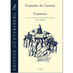 du Caurroy, Eustache: Fantasies vol. I