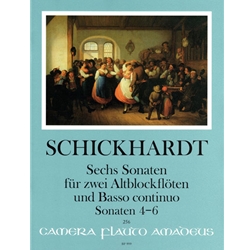 Schickhardt, JC: 6 [Trio] Sonatas, vol. 2 (nos. 4-6)