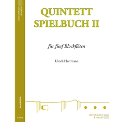 Herrmann, Ulrich, ed.: Quintett Spielbuch II