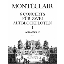 Monteclaire, Michel Pignolet de 6 Concerts...sans Basse, Vol. I