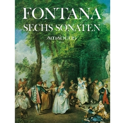 Fontana 6 Sonatas (Sonate A 1.2.3. per il Violino, o Cornetto, Fagotto, Chirtarone, Violoncino...[Venice, 1641])