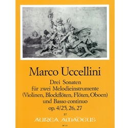 Uccellini 3 Sonatas, op. 4/25, 26 & 27