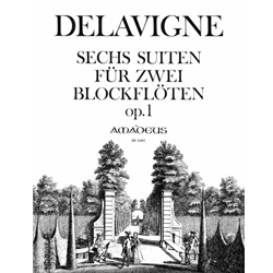 Delavigne: 6 Suites de Pieces a deux Musettes,  op. 1