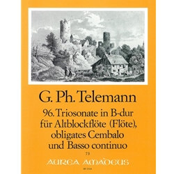 Telemann, GP: Trio Sonata 96 in B-flat Major (TWV 42:B4) for recorder, obbligato keyboard, and bc