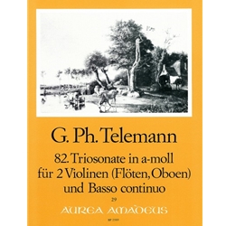Telemann, GP: Trio Sonata  82 in a minor (TWV 42:a5)