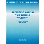 Corelli, Arcangelo 2 Sonatas from Manuscript Sources (Sc+P)