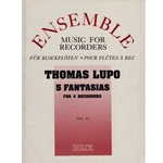 Lupo, Thomas 5 Fantasias (Sc+P)