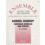 Scheidt, Samuel Fantasia super "Io son ferito lasso" (Sc+P)