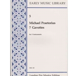 Praetorius, Michael 7 Gavottes (from Terpsichore) (5 x Sc)