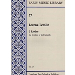 Lemlin 2 Lieder (ich armer klag, des spilens ich) (4 x Sc)