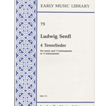 Senfl, Ludwig 4 Tenorlieder (4 x Sc)