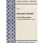Gabrieli, G O che felice giorno (Sc+P)