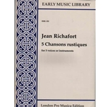 Richafort 5 Chansons Rustique (3 x Sc)