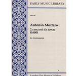 Mortaro 2 Canzoni da Sonar (1600) (4 x Sc)
