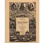 East, Michael Ayerie Fancies (From 7th Set of Books 1638), Vol. 2 (Sc+P)