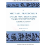 Praetorius, Michael Dances from "Terpsichore," Vol. 4 (Sc)