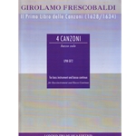 Frescobaldi, Girolamo 4 Canzoni (from Libro Primo delle Canzoni) (Sc+P)