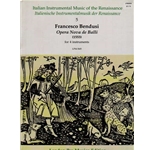 Bendusi Opera Novla de balli, 1553 (24 Dances) (Sc)