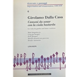 Dalla Casa, Girolamo Canzoni da sonar con la viola bastarda (Sc+P)