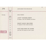 Fegers 8 Dances Melodies (Sc)