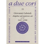 Gabrieli, G: Angelus ad pastores ait a 12 (score & parts)