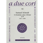 Scheidt, Samuel O Domine, Jesu Christe a 8 (Sc+P)